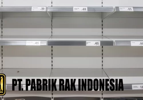 Pusat Distribusi Rak Gondola Jawa Timur: PT Pabrik Rak Indonesia – Kualitas Premium dengan Kapasitas Produksi Terbesar di Indonesia Timur